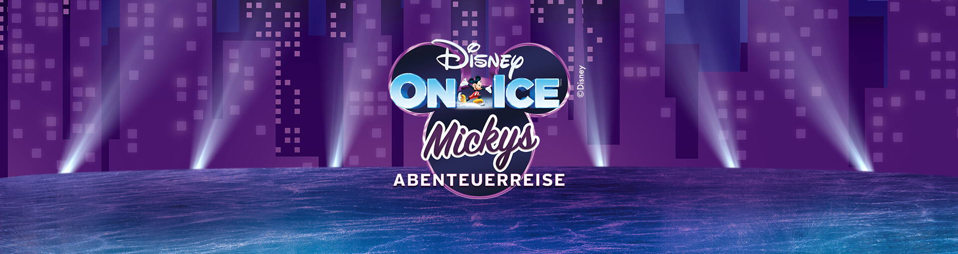 Disney On Ice - Mickys Abenteuerreise